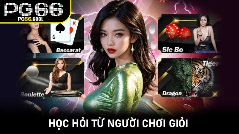 Học hỏi từ người chơi giỏi